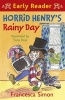 Horrid Henrys Rainy Day Early Reader Photo