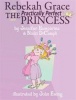 Rebekah Grace the Practically Perfect Princess Photo