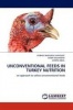 Unconventional Feeds in Turkey Nutrition Photo