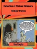 Collection of African Twilight Children's Stories Photo