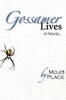 Gossamer Lives Photo