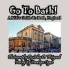 Go to Bath! a Kid's Guide to Bath England Photo