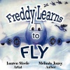 Freddy Learns to Fly Photo