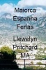Maiorca Espanha Ferias: O Diario Ilustrado de Llewelyn Pritchard MA Photo