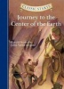 Classic Starts : Journey to the Center of the Earth Photo