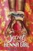 Secrets of the Henna Girl. by Sufiya Ahmed Photo