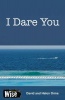I Dare You. David and Helen Orme Photo