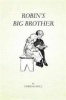 Brother Robin's Big Photo