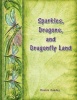 Sparkles Dragons and Dragonfly Land Photo