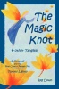 The Magic Knot and Other Tangles! Photo