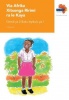Via Afrika xiTsonga tirimi ra le kaya: Gr 2: Big book 1 Photo