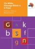 Via Afrika xiTsonga tirimi ra le kaya: Gr 1: Workbook Photo