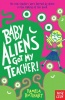 Baby Aliens Got My Teacher Photo