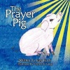 The Prayer Pig Photo