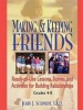 Making & Keeping Friends Photo