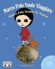 Marco Polo Vuole Viaggiare: Marco Polo Wants to Travel Photo