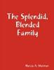 The Splendid Blended Family Photo