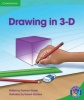 Drawing in 3-D: Level 6B: Gr 5 - 6: Reader Photo