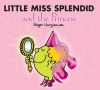 Little Miss Splendid and the Princess Photo