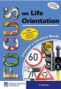 Focus on Life Orientation : Grade 10 Grade 12 : Learner's Licence Book Photo
