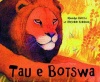Tau e Botswa Photo