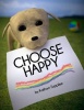 Choose Happy Photo