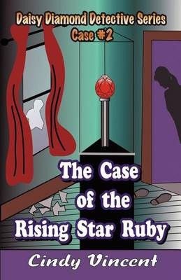 Photo of The Case of the Rising Star Ruby