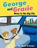 George and Gracie Move to the Big City Photo