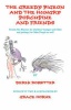 The Greedy Pigeon and the Hungry Porcupine and Friends Photo