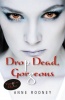 Drop Dead Gorgeous Photo