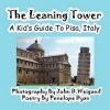 The Leaning Tower a Kid's Guide to Pisa Italy Photo