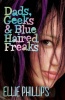 Dads Geeks and Blue Haired Freaks Photo
