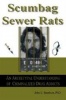 Scumbag Sewer Rats Photo