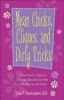 Mean Chicks Cliques and Dirty Tricks Photo