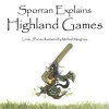 Sporran Explains Highland Games Photo