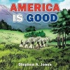 America is Good Photo