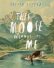 This Moose Belongs To Me Photo