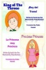 Precious Princess & King of the Throne - in Spanish: La Princesa muy Preciosa & ?Rey del Trono! Photo