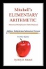 Mitchell's Elementary Arithmetic - Memorized Multiplication Tables Replaced Photo