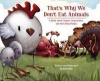 That's Why We Don't Eat Animal Photo