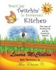 Don't Lay Twitchin' In Someone's Kitchen!: The Story of Fred the Fly and Lessons He Learned Photo