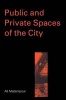 Public and Private Spaces of the City Photo