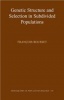 Genetic Structure and Selection in Subdivided Populations Photo