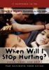 When Will I Stop Hurting? Photo