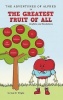 The Adventures of Alfred in The Greatest Fruit of All Photo