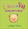 Oscar the Pig: Mommy Goes to Work Photo