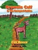 Brownie Calf & the Barnyard Babies Photo
