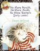 No More Pencils No More Books No More Teachers Dirty Looks Photo