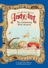 Adventures of Andy Ant Photo