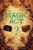 The Magic ACT Photo